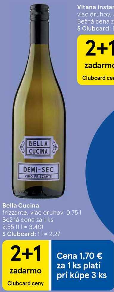 Bella Cucina, 0,75 l