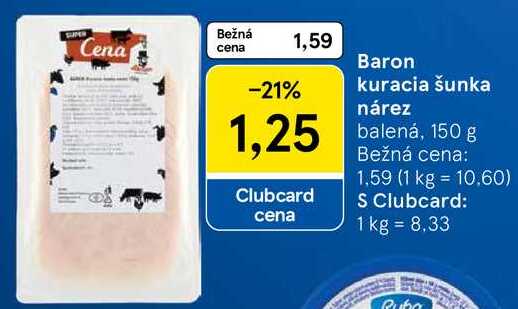 Baron kuracia šunka nárez, 150 g