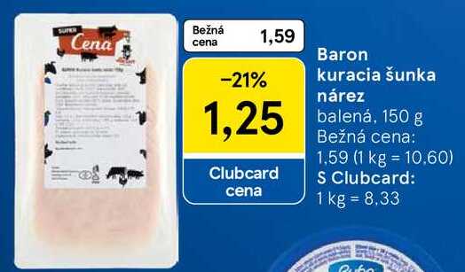 Baron kuracia šunka nárez, 150 g