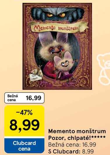 Memento monštrum Pozor, chlpaté!