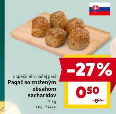 Pagáč so zníženým obsahom sacharidov 70 g 
