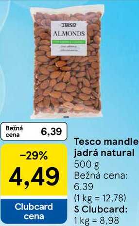 Tesco mandle jadrá natural, 500 g 