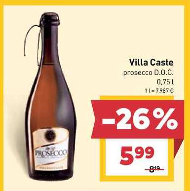 Villa Caste prosecco D.O.C. 0,75 l