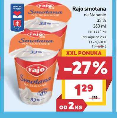 Rajo smotana na šľahanie 33% 250 ml  v akcii