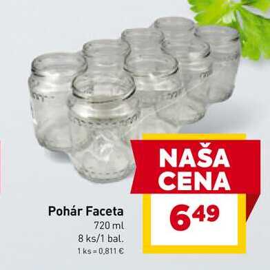 Pohár Faceta 720 ml 8 ks/1 bal. 