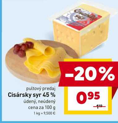 Cisársky syr 45% údený, neúdený cena za 100 g 