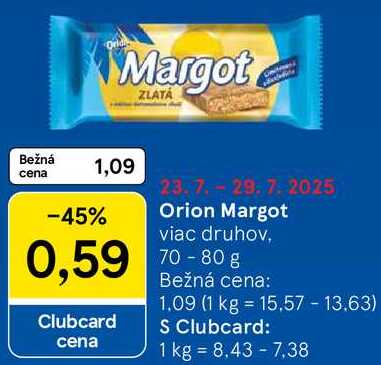 Orion Margot, 70-80 g