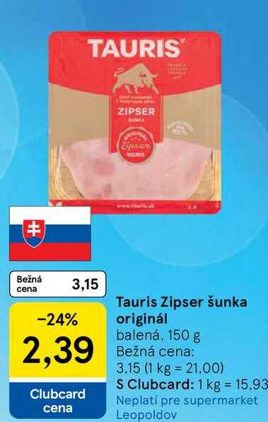Tauris Zipser šunka originál, 150 g 