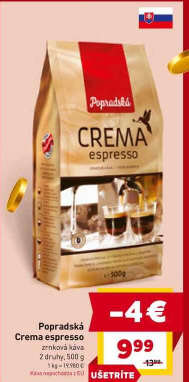 Popradská Crema espresso zrnková káva 2 druhy, 500 g 