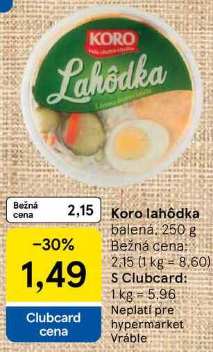 Koro lahôdka, 250 g