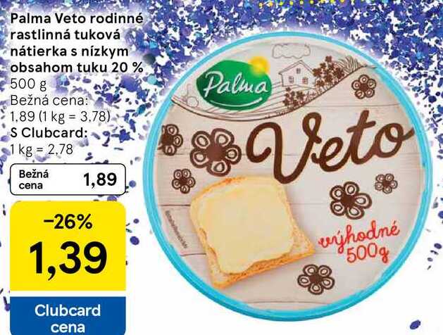 Palma Veto rodinné rastlinná tuková nátierka s nízkym obsahom tuku 20 %, 500 g