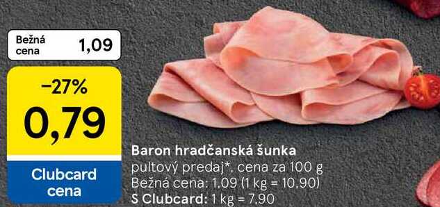 Baron hradčanská šunka, cena za 100 g 