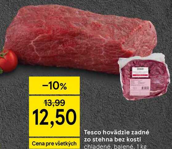 Tesco hovädzie zadné zo stehna bez kosti, 1 kg