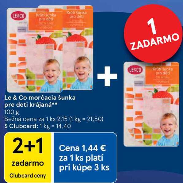 Le & Co morčacia šunka pre deti krájaná, 100 g