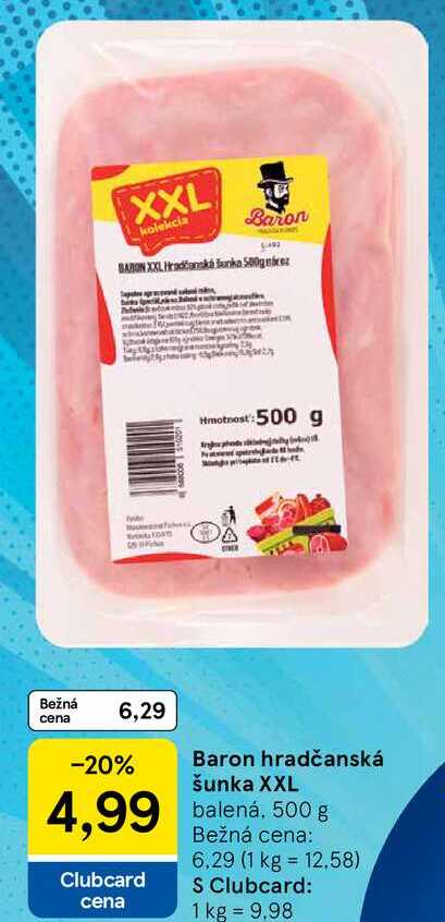 Baron hradčanská šunka XXL, 500 g 