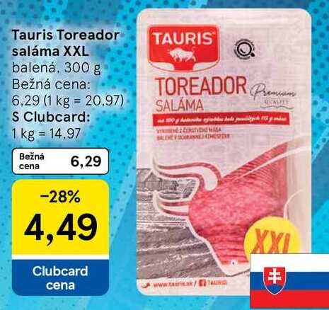 Tauris Toreador saláma XXL, 300 g