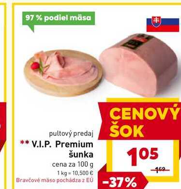 Premium šunka cena za 100 g