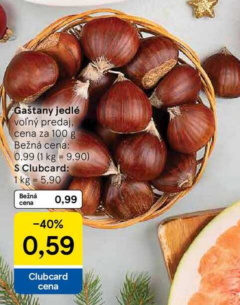 Gaštany jedlé voľný predaj cena za 100 g