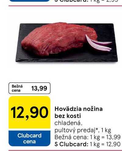 Hovädzia nožina bez kosti chladená pultový predaj 1kg