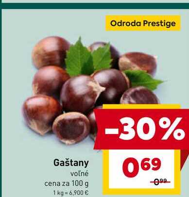 Odroda Prestige Gaštany voľné cena za 100 g