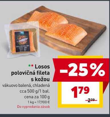 Losos polovičná fileta s kožou vákuovo balená, chladená cca 500 g/1 bal.