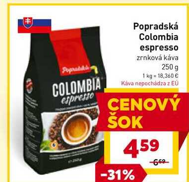 Popradská Colombia espresso zrnková káva 250 g