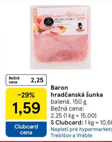 Baron hradčanská šunka balená, 150 g 