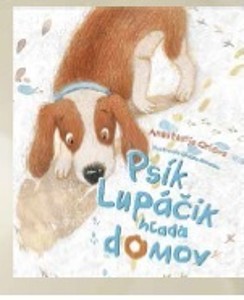Psík Lupáčik hľadá domov**