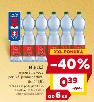 Mitická minerálna voda perlivá, jemne perlivá, tichá, 1,5l 