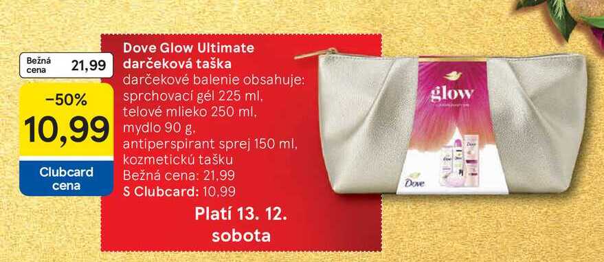 Dove Glow Ultimate darčekové balenie obsahuje: sprchovací gél 225 ml, telové mlieko 250 ml, mydlo 90 g, antiperspirant sprej 150 ml, kozmetickú tašku