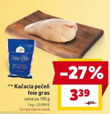 Kačacia pečeň foie gras cena za 100 g