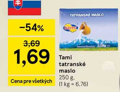 Tami tatranské maslo 250 g v akcii