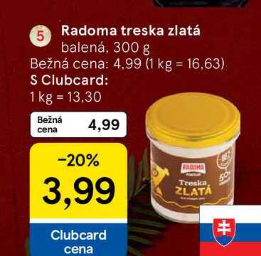 Radoma treska zlatá balená, 300 g