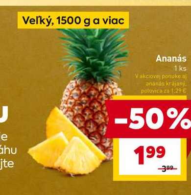  Ananás 1 ks 