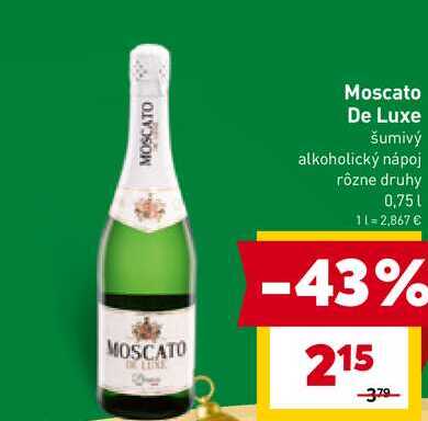 Moscato De Luxe šumivý alkoholický nápoj rôzne druhy 0,75l