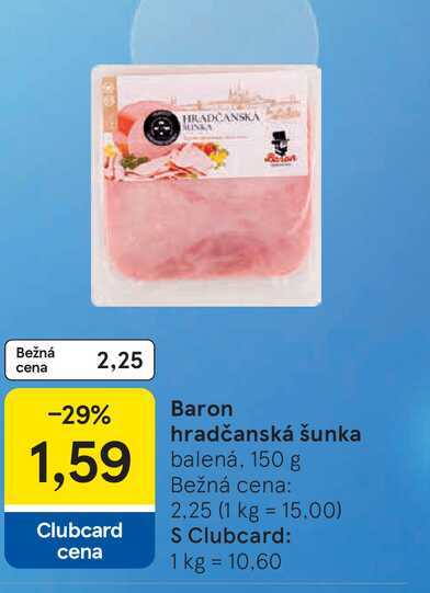 Baron hradčanská šunka balená, 150 g