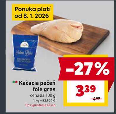Kačacia pečeň foie gras cena za 100 g 