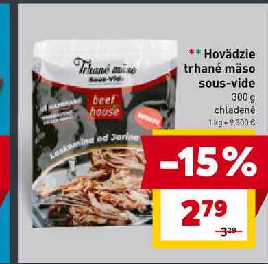 Hovädzie trhané mäso sous-vide 300 g chladené