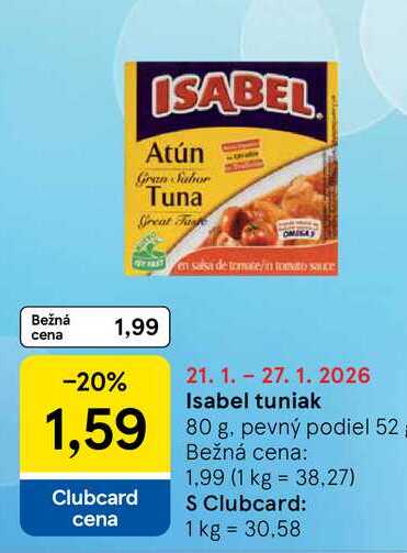 Isabel tuniak 80 g, pevný podiel 52 g