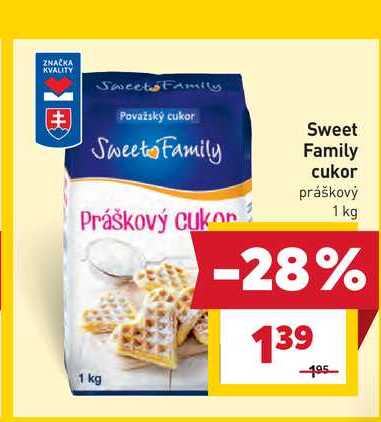 Sweet Family cukor Práškový cukor práškový 1 kg 
