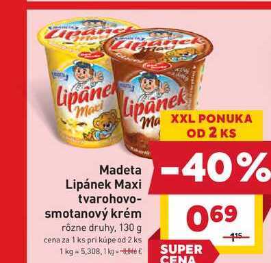 Madeta Lipánek Maxi tvarohovo- smotanový krém rôzne druhy, 130 g