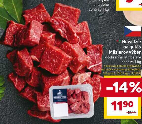 Hovädzie na guláš Mäsiarov výber vochrannej atmosfére cena za 1 kg 