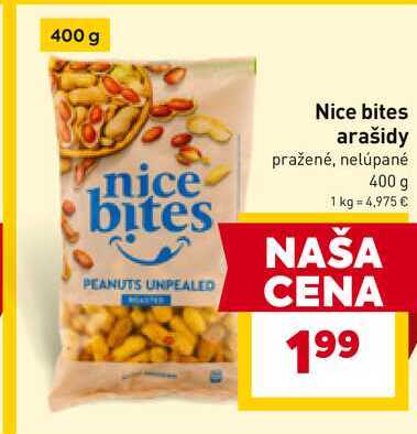 Nice bites arašidy pražené, nelúpané 400 g