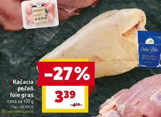 Kačacia pečeň foie gras cena za 100 g