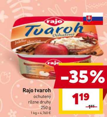 rRajo tvaroh ochutený rôzne druhy 250 g 