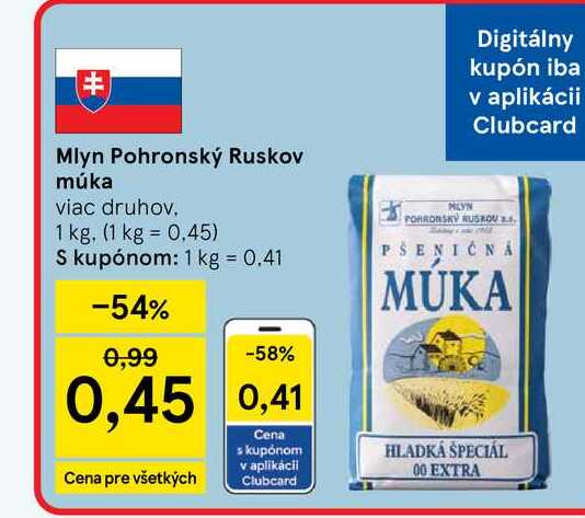 Mlyn Pohronský Ruskov múka viac druhov 1 kg