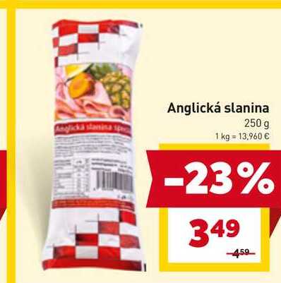 Anglická slanina 250 g 