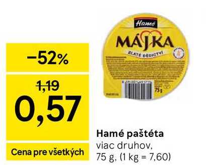 Hamé paštéta viac druhov 75 g