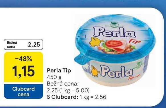 Perla Tip 450 g