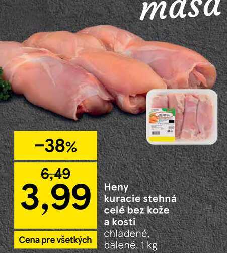 Heny kuracie stehná celé bez kože a kosti chladené balené, 1 kg 